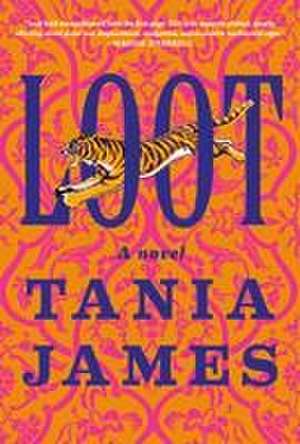 Loot de Tania James