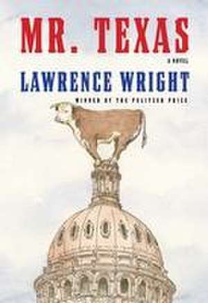 Mr. Texas de Lawrence Wright