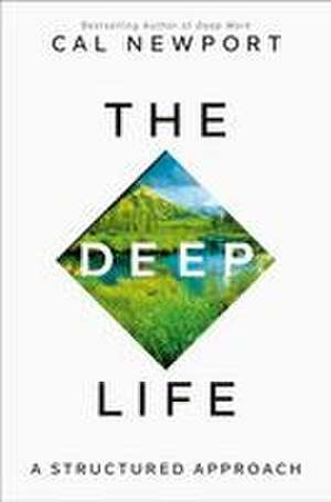 The Deep Life de Cal Newport