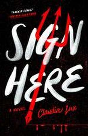 Sign Here de Claudia Lux