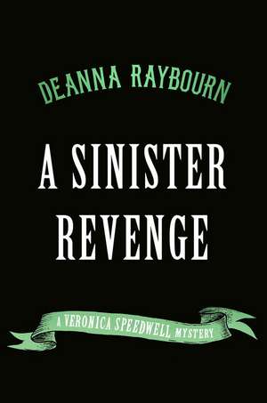 A Sinister Revenge de Deanna Raybourn