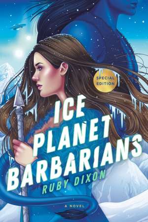 Ice Planet Barbarians de Ruby Dixon