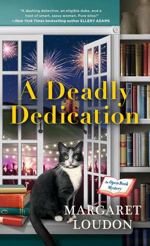 A Deadly Dedication de Margaret Loudon