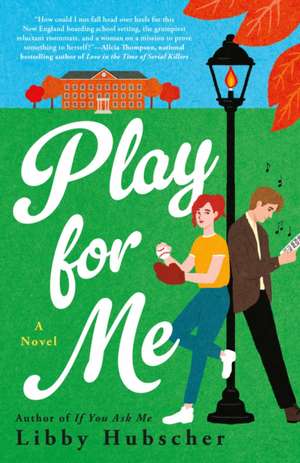 Play for Me de Libby Hubscher