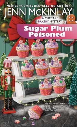 Sugar Plum Poisoned de Jenn Mckinlay