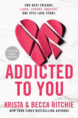 Addicted to You de Krista Ritchie