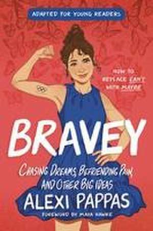 Bravey (Adapted for Young Readers) de Alexi Pappas