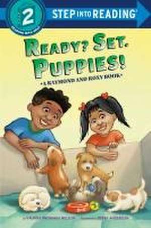 Ready? Set. Puppies! (Raymond and Roxy) de Vaunda Micheaux Nelson