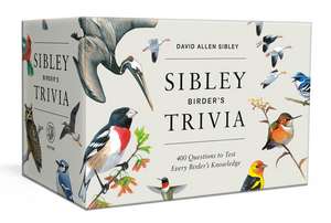 Sibley Birder's Trivia: A Card Game de David Allen Sibley