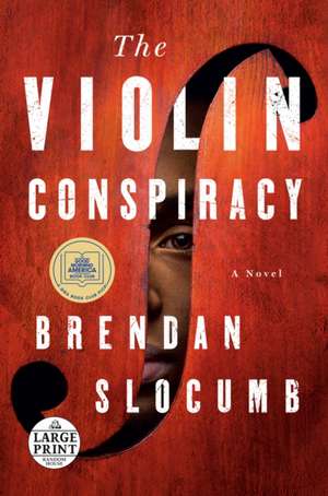 The Violin Conspiracy de Brendan Slocumb