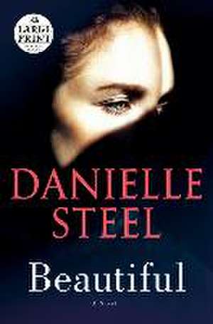 Beautiful de Danielle Steel