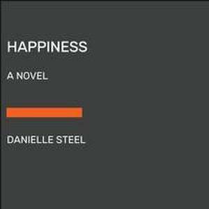 Happiness de Danielle Steel