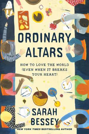 Ordinary Altars de Sarah Bessey