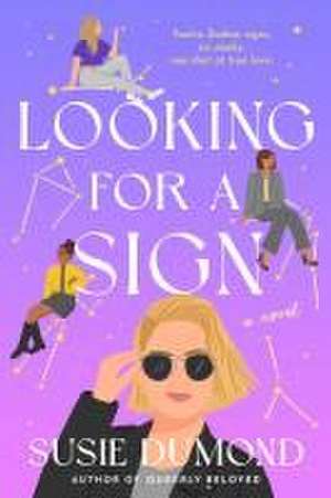 Looking for a Sign de Susie Dumond