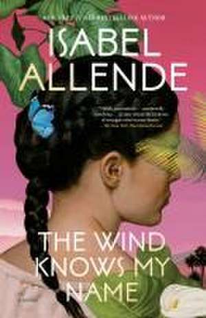 The Wind Knows My Name de Isabel Allende