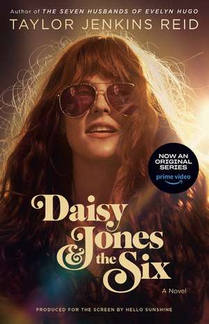 Daisy Jones & The Six (TV Tie-in Edition) de Taylor Jenkins Reid