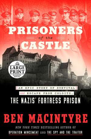 Prisoners of the Castle de Ben Macintyre