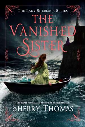 The Vanished Sister de Sherry Thomas