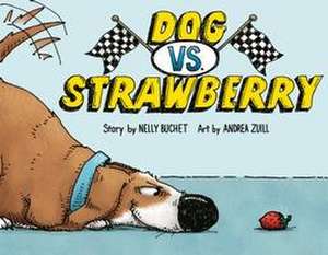 Dog vs. Strawberry de Nelly Buchet