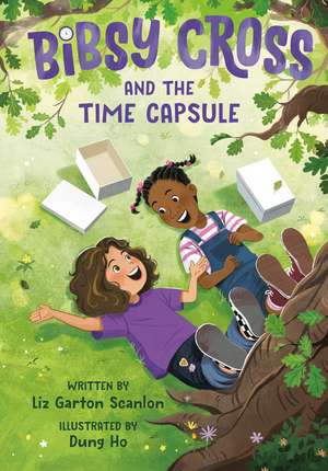 Bibsy Cross and the Time Capsule de Liz Garton Scanlon