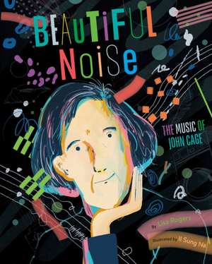 Beautiful Noise de Lisa Rogers