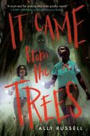 It Came from the Trees de Ally Russell