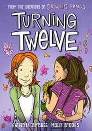 Turning Twelve de Kathryn Ormsbee