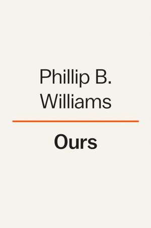 Ours de Phillip B Williams