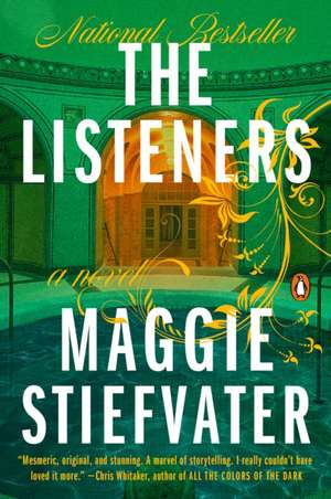 The Listeners de Maggie Stiefvater