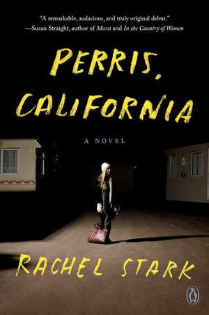 Perris, California de Rachel Stark