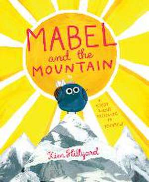 Mabel and the Mountain de Kim Hillyard