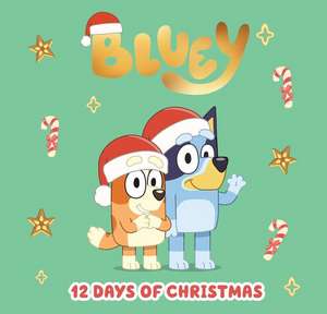 Bluey: 12 Days of Christmas de Penguin Young Readers Licenses