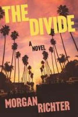 The Divide de Morgan Richter