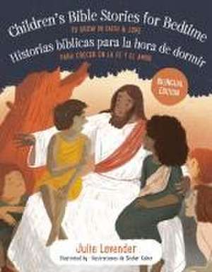 Childrens Bible Stories for Bedtime/Historias Bíblicas Para La Hora de Dormir (Bilingual Edition) de Julie Lavender