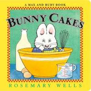 Bunny Cakes de Rosemary Wells