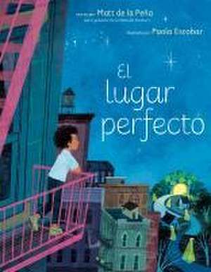 El Lugar Perfecto de Matt de la Peña