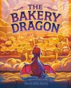 The Bakery Dragon de Devin Elle Kurtz