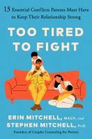 Too Tired to Fight de Erin Mitchell