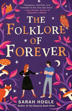 The Folklore of Forever de Sarah Hogle