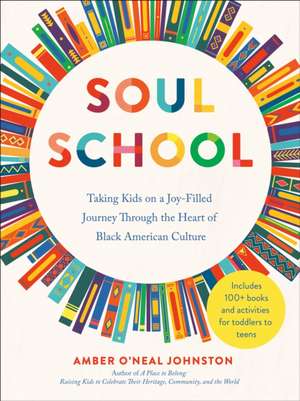 Soul School de Amber O'Neal Johnston