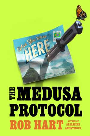 The Medusa Protocol de Rob Hart