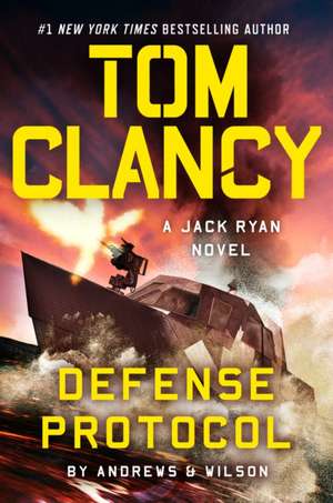 Tom Clancy Defense Protocol de Brian Andrews