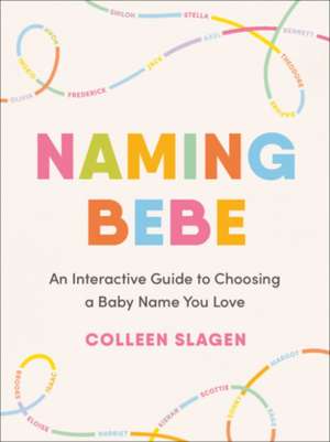 Naming Bebe de Colleen Slagen