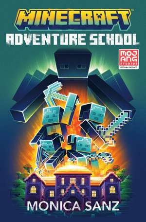 Minecraft: Adventure School de Monica Sanz
