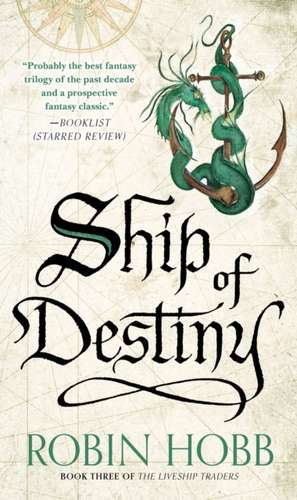 Ship of Destiny de Robin Hobb