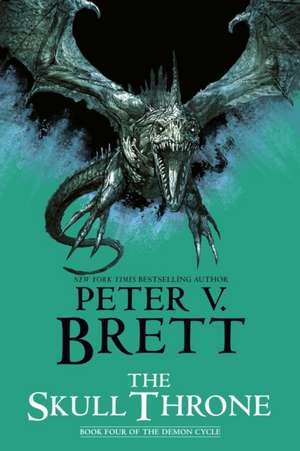 The Skull Throne de Peter V. Brett