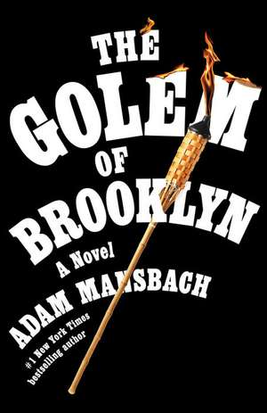 The Golem of Brooklyn de Adam Mansbach