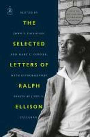 The Selected Letters of Ralph Ellison de Ralph Ellison