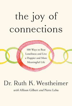 The Joy of Connections de Ruth K. Westheimer