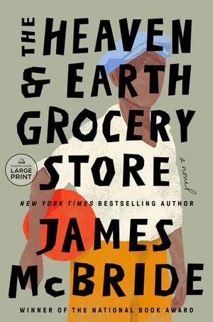 The Heaven & Earth Grocery Store de James McBride